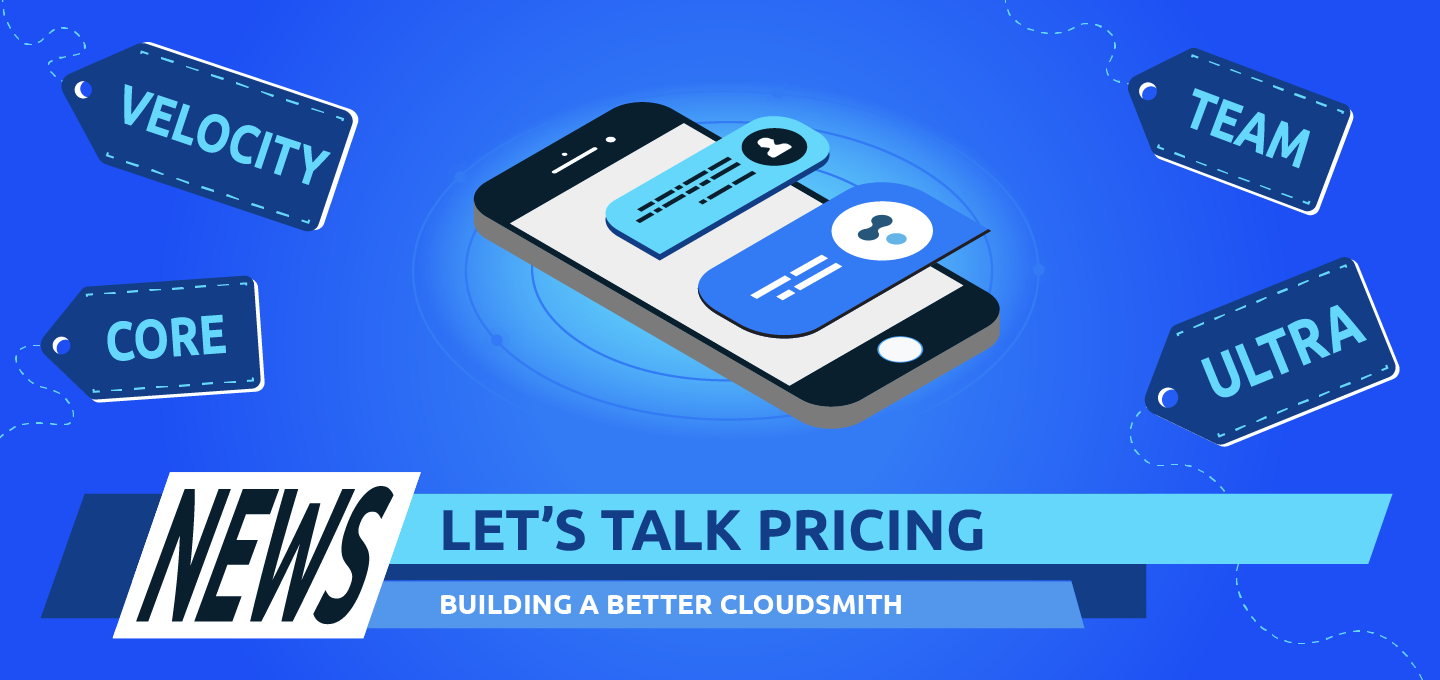 Cloudsmith's new 2022 pricing